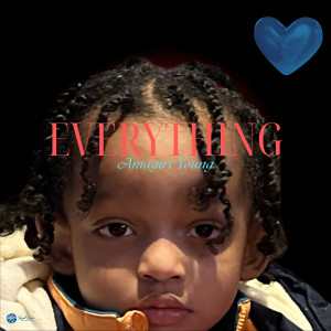 Album Everything (Explicit) from Amagiri Young