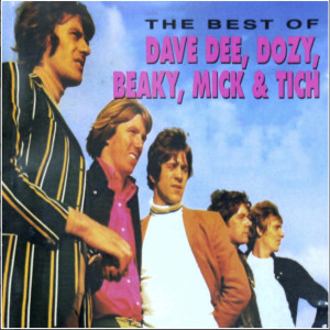 Album Dave Dee, Dozy, Beaky, Mick & Tich (The Best Of) from Dave Dee