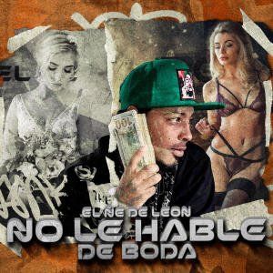 收聽ELÑE DE LEON的no le hable de boda歌詞歌曲