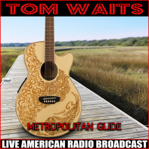 Dengarkan lagu Shake It (Live) nyanyian Tom Waits dengan lirik