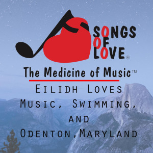 Listen to Eilidh Loves Music, Swimming, and Odenton,Maryland song with lyrics from R. Scher