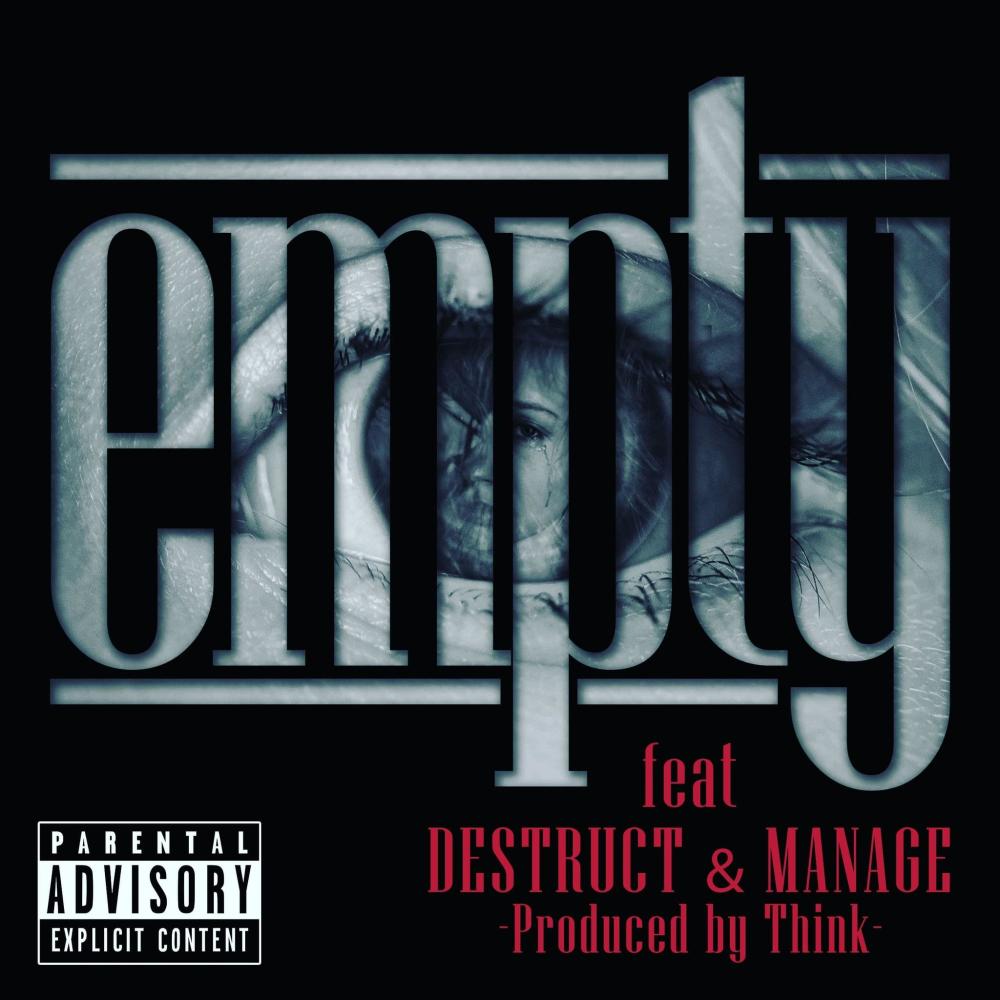 Empty (feat. EQ, Destruct & Manage) (Explicit)