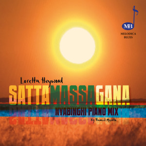 Album Satta Massagana (Nyabinghi Piano Mix) from Loretta Heywood