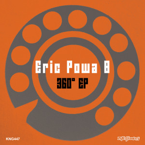 收聽Eric Powa B的360° (Dub)歌詞歌曲