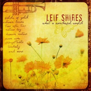 收聽Leif Shires的Can't Help Falling In Love With You (What A Wonderful World Album Version)歌詞歌曲