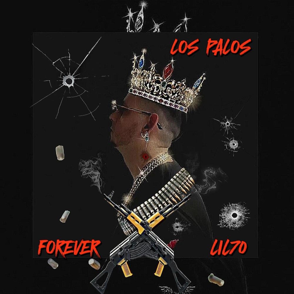 LIL70 "LOS PALOS" Forever The Album