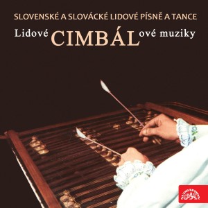 Album Slovenské a slovácké lidové písně a tance from Various