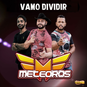 Meteoros的專輯Vamo Dividir (Explicit)