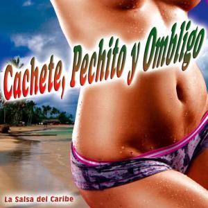 Cachete, Pechito y Ombligo - Single