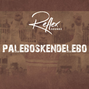 ดาวน์โหลดและฟังเพลง Paleboskendelebo พร้อมเนื้อเพลงจาก Reflex Soundz