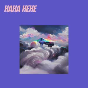 Dengarkan lagu Haha Hehe nyanyian MVibes dengan lirik