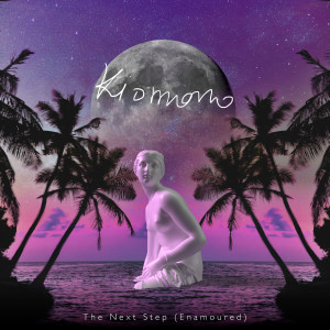 Listen to The Next Step (Enamoured) song with lyrics from Kiomono