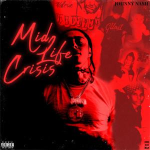 อัลบัม Mid Life Crisis (Explicit) ศิลปิน Johnny Nash