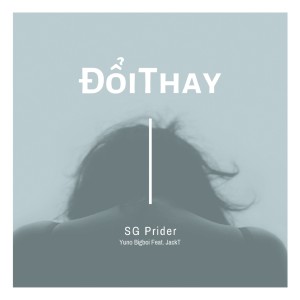 收听SG Prider的ĐổiThay歌词歌曲