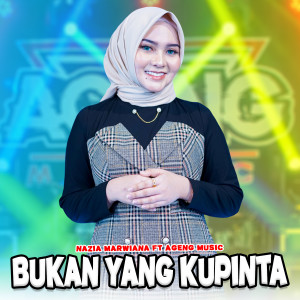 Dengarkan Bukan Yang Kupinta lagu dari Nazia Marwiana dengan lirik