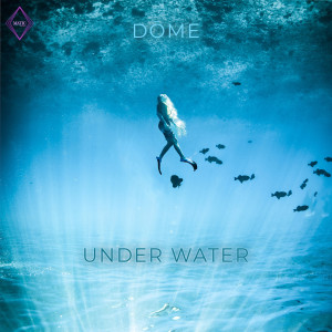 Album Under Water from Dome
