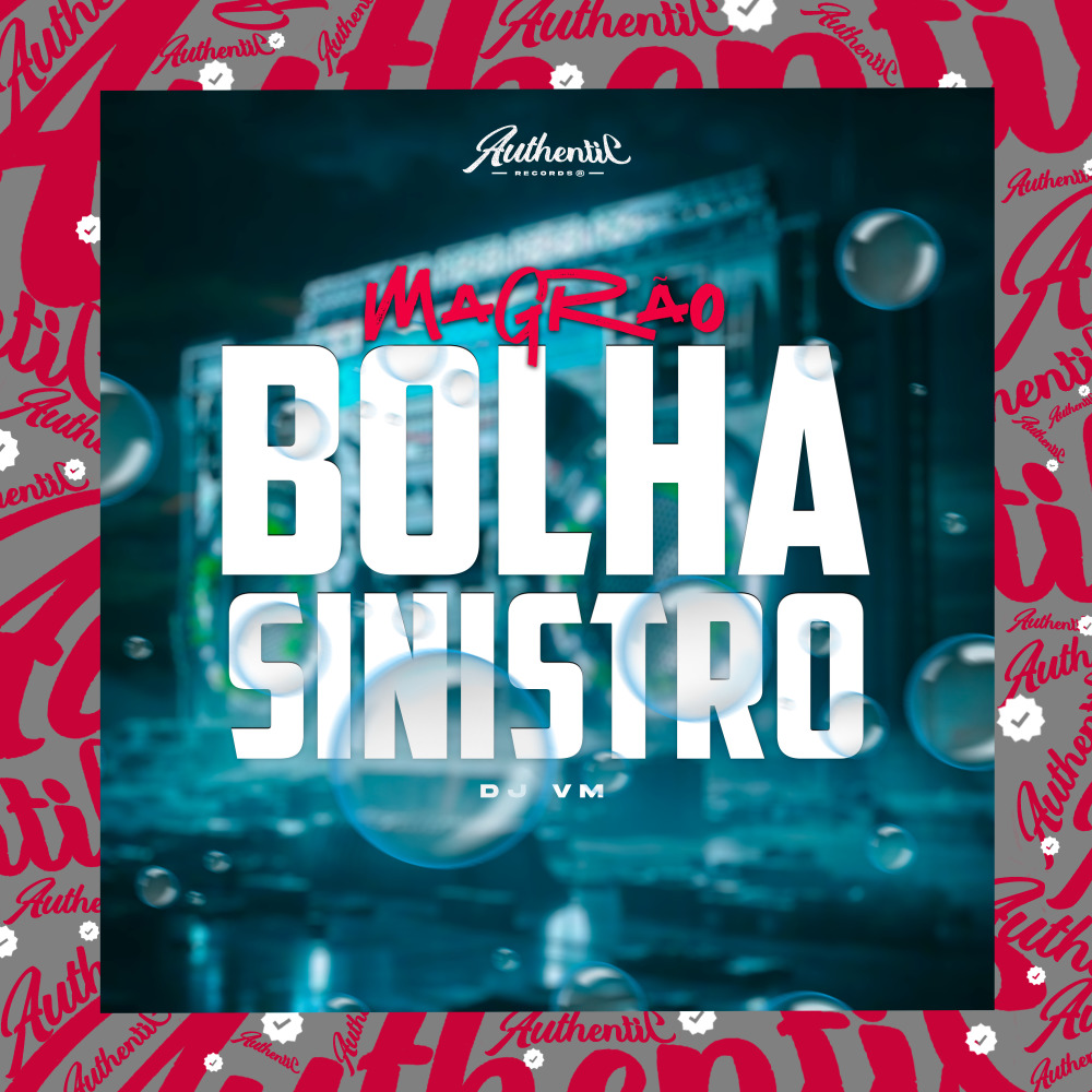Magrão Bolha Sinistro (Explicit)