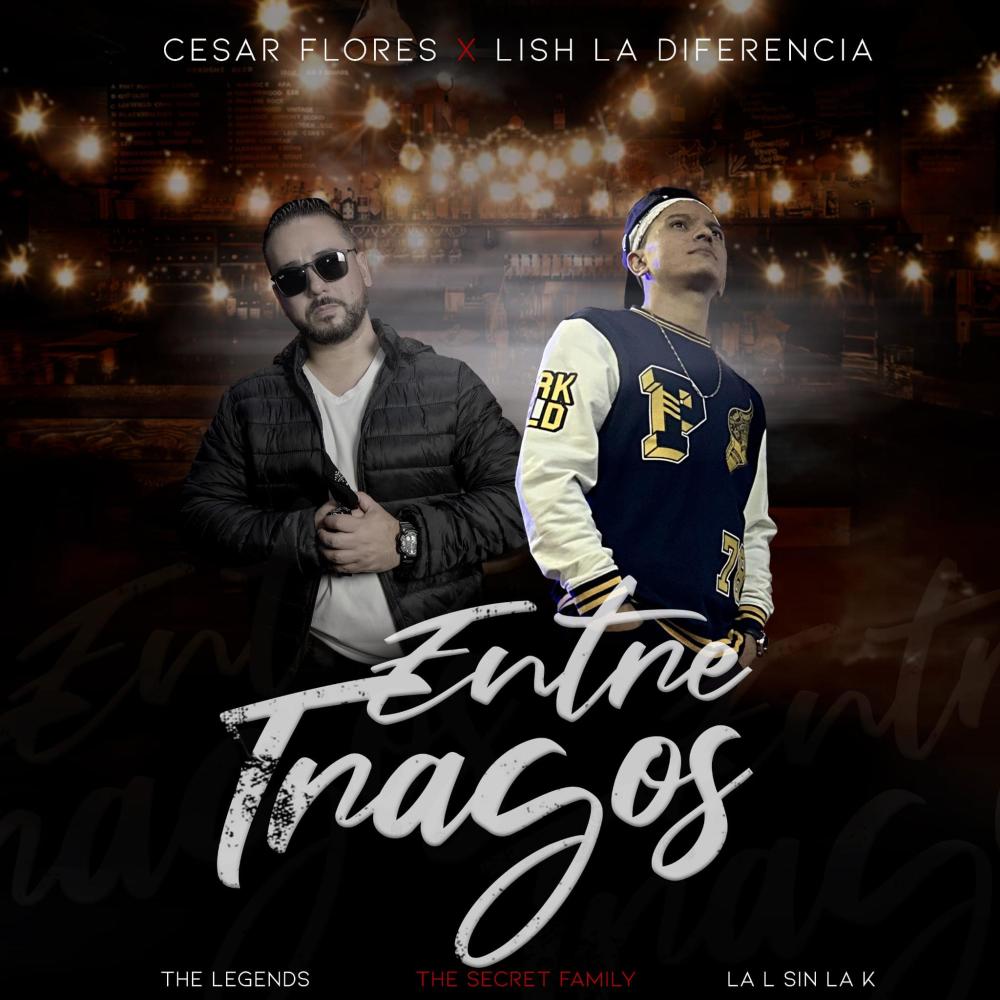 Entre Tragos (feat. Lish La Diferencia) (Radio Edit)