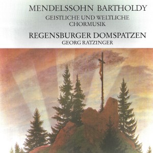 Mendelssohn: Geistliche und weltliche Chormusik