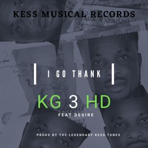 收聽Kg3hd的I go thank (feat. Desire)歌詞歌曲