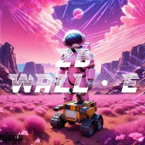 Wall • E (Explicit)