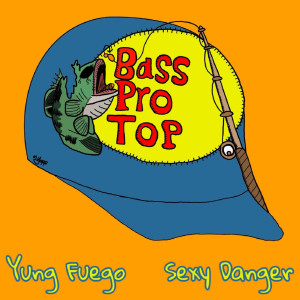 Listen to Bass Pro Top (Explicit) song with lyrics from Yung Fuego