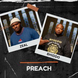 อัลบัม PREACH (feat. Bonafide Bhiddo) ศิลปิน ZEAL