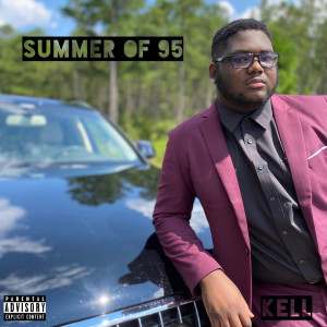 Album Summer of 95 (Explicit) from Kell Harley