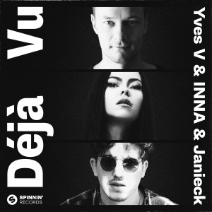 ดาวน์โหลดและฟังเพลง Déjà Vu พร้อมเนื้อเพลงจาก Yves V