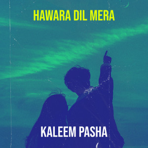 Album Hawara Dil Mera from Kaleem Pasha