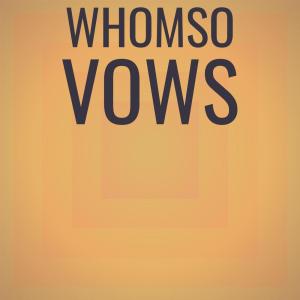 Listen to Whomso Vows song with lyrics from Cnez