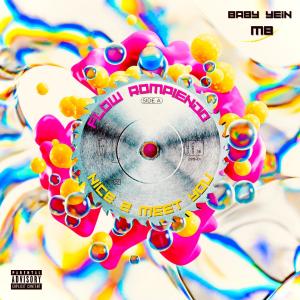 收聽Flow Rompiendo的NICE 2 MEET YOU (Explicit)歌詞歌曲