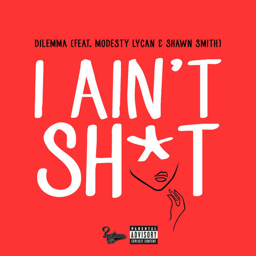 I Ain't Sh*t (Remix)