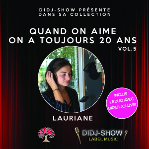 Album Quand on aime on a toujours 20 ans, Vol. 5 oleh LAURIANE