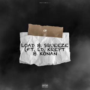 ดาวน์โหลดและฟังเพลง Load & Squeeze (Explicit) พร้อมเนื้อเพลงจาก CB