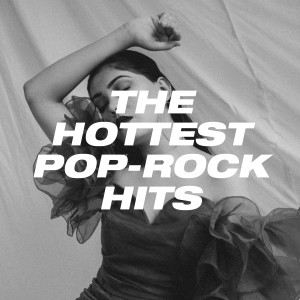 Génération Pop-Rock的专辑The Hottest Pop-Rock Hits