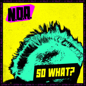 Album So What? (Explicit) from N.O.A.