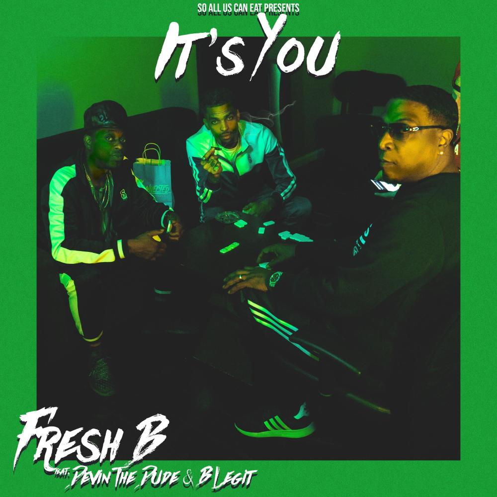 It's You (feat. Devin the Dude & B-Legit) (Explicit)