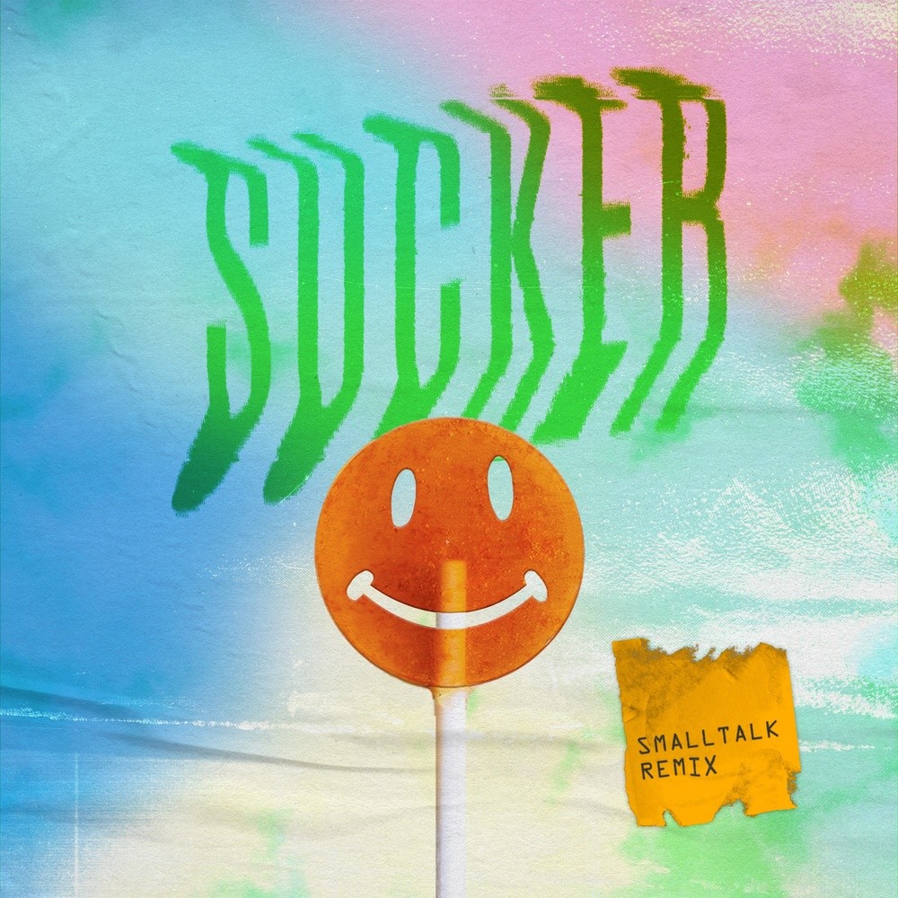 Sucker (SMALLTALK Remix)