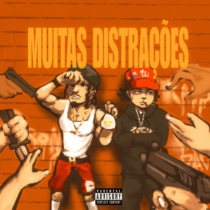 Listen to Muitas Distrações (Explicit) song with lyrics from Gronx