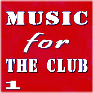 Big Stable Band的專輯Music for the Club, Vol. 1