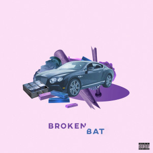 ดาวน์โหลดและฟังเพลง Broken Bat พร้อมเนื้อเพลงจาก Sam Lachow