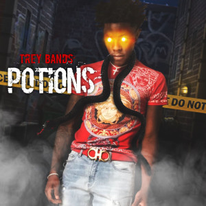 Dengarkan lagu Potions (Explicit) nyanyian Trey Bands dengan lirik