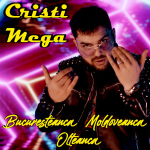 收聽CRISTI MEGA的Bucuresteanca Moldoveanca Olteanca歌詞歌曲
