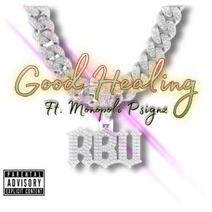 Big Ang的專輯Good Healing (feat. Monopoli Psignz) [Explicit]