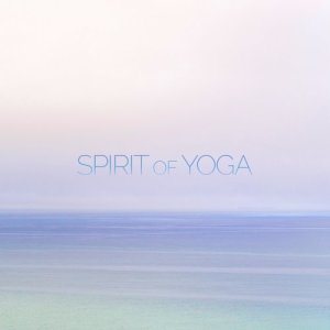 Yoga and Pilates Music的專輯Spirit of Yoga