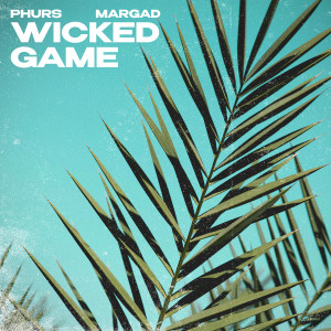 Album Wicked Game from Phurs