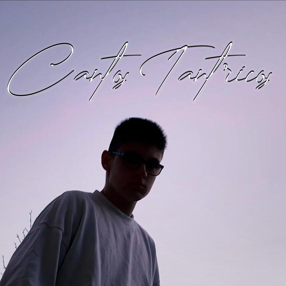 Cantos Tantricos (Explicit)