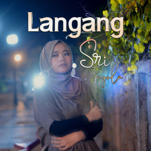 Listen to Langang song with lyrics from Sri Fayola