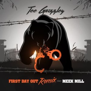 ดาวน์โหลดและฟังเพลง First Day Out (feat. Meek Mill) [Remix] (Hip Hop) พร้อมเนื้อเพลงจาก Tee Grizzley